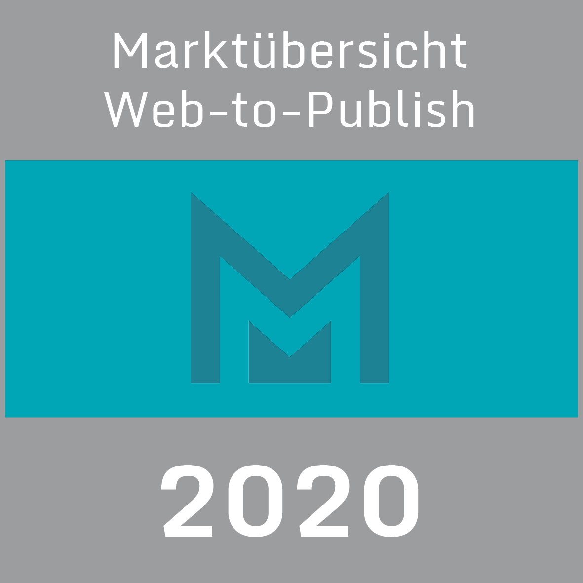 Siegel Marktübersicht Web-to-Publish von 2020