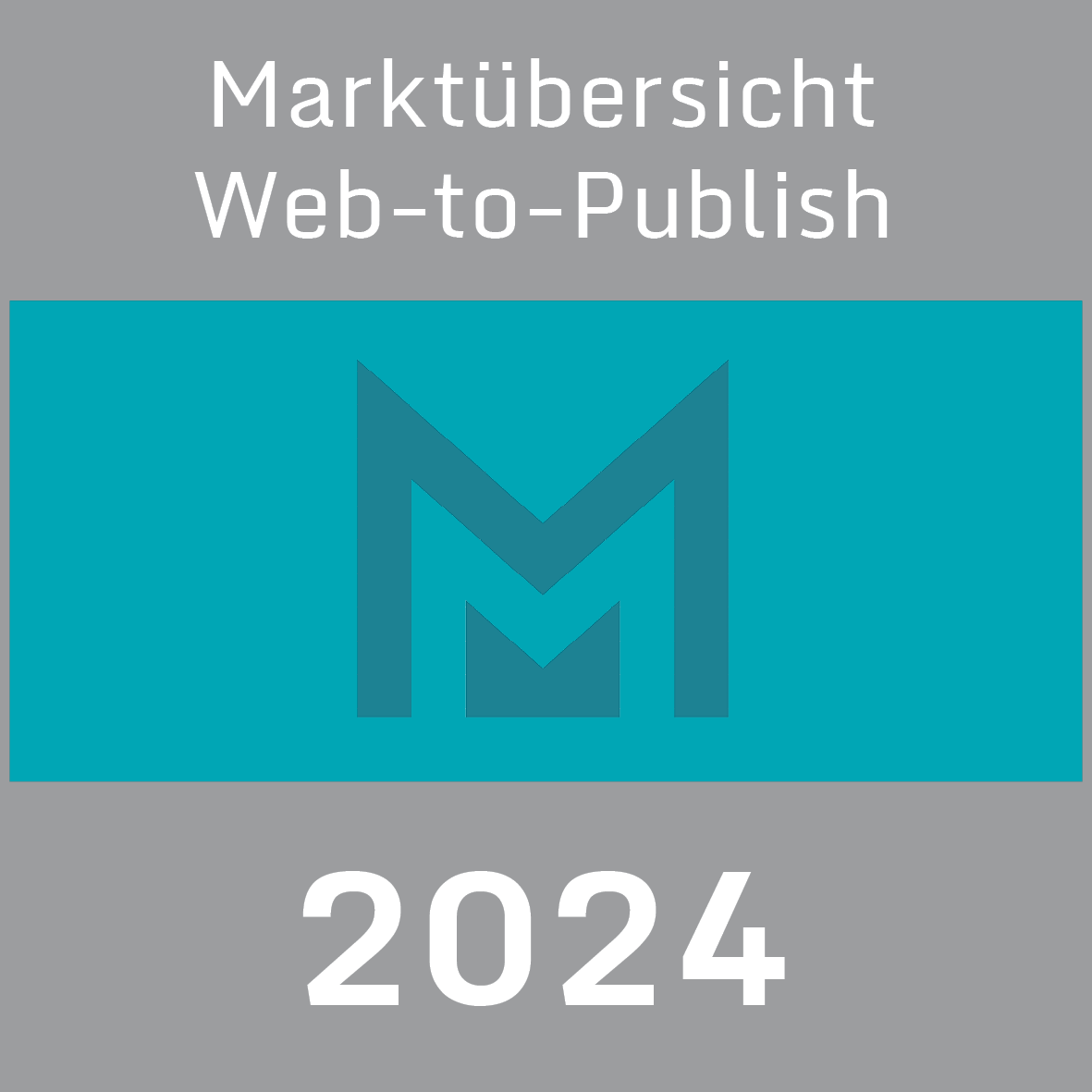 Siegel Marktübersicht Web-to-Publish von 2024